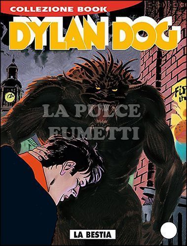 DYLAN DOG COLLEZIONE BOOK #   209: LA BESTIA